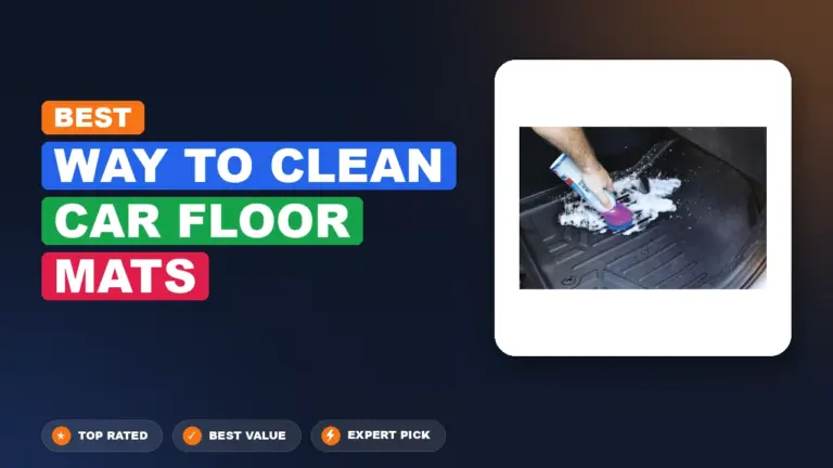 1 Best Way To Clean Car Floor Mats: Expert Reviewed 2026