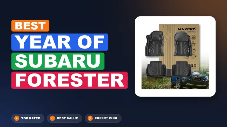 7 Best Year Of Subaru Forester: Top Rated 2026