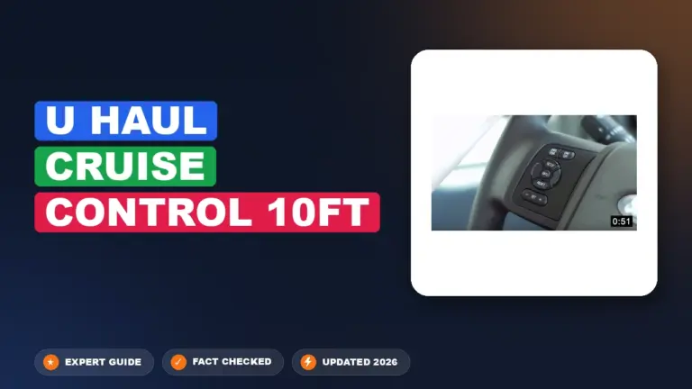 U-haul Cruise Control 10ft: Reality Checked
