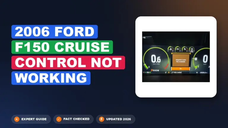 2006 Ford F150 Cruise Control Not Working: Diagnosed & Fixed