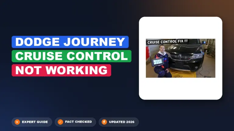Dodge Journey Cruise Control Not Working: Diagnosed & Fixed