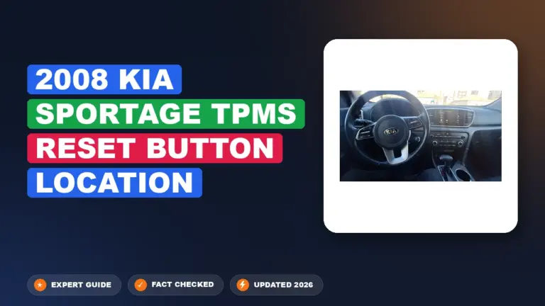 2008 Kia Sportage TPMS Reset Button Location: Solved