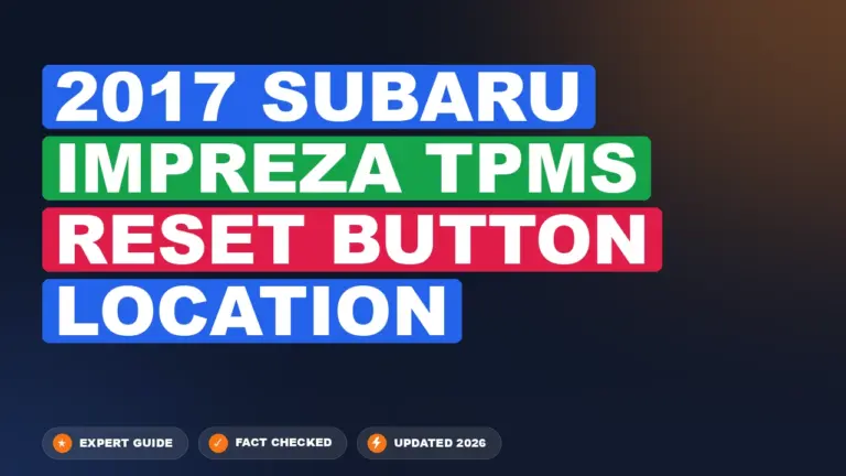 2017 subaru impreza tpms reset button location: Solved