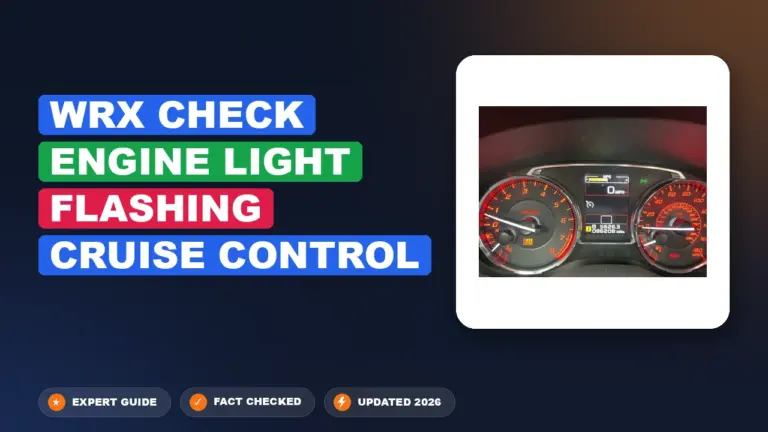 wrx check engine light flashing cruise control: Solved