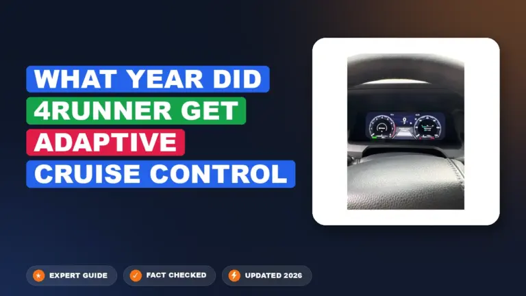 What year did 4runner get adaptive cruise control: Clarified