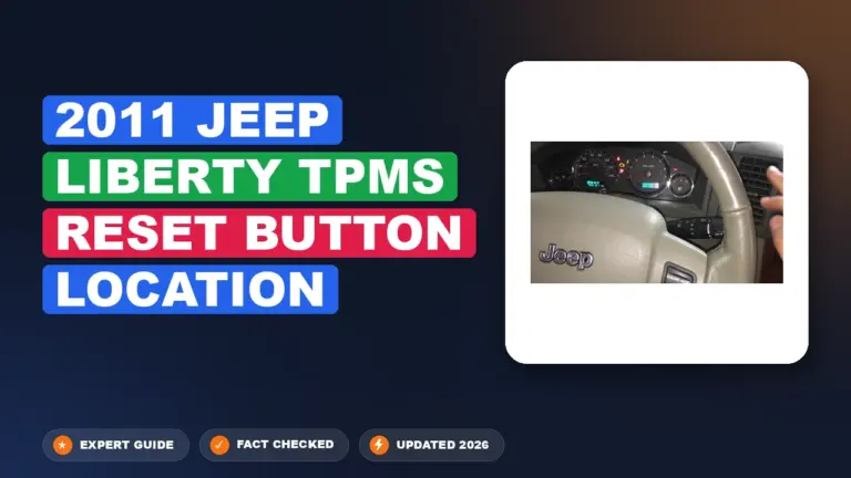 2011 Jeep Liberty TPMS Reset Button Location: Solved