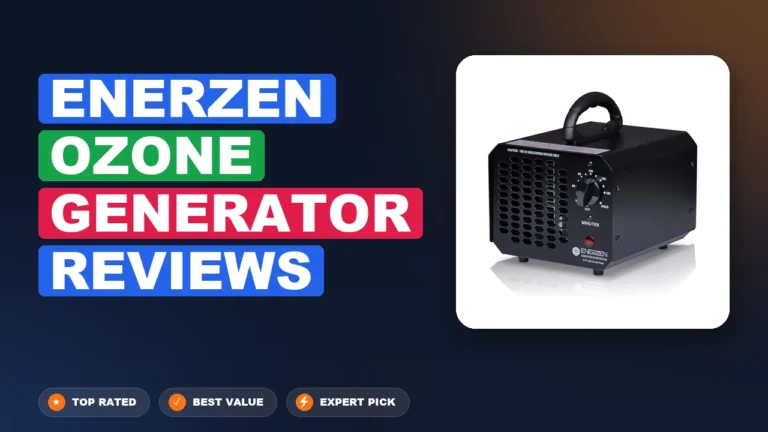 Enerzen Ozone Generator Review – Pros, Cons & Verdict 2026