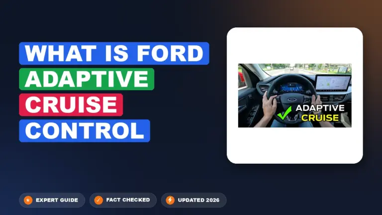 What is Ford Adaptive Cruise Control: Deconstructed for Drivers