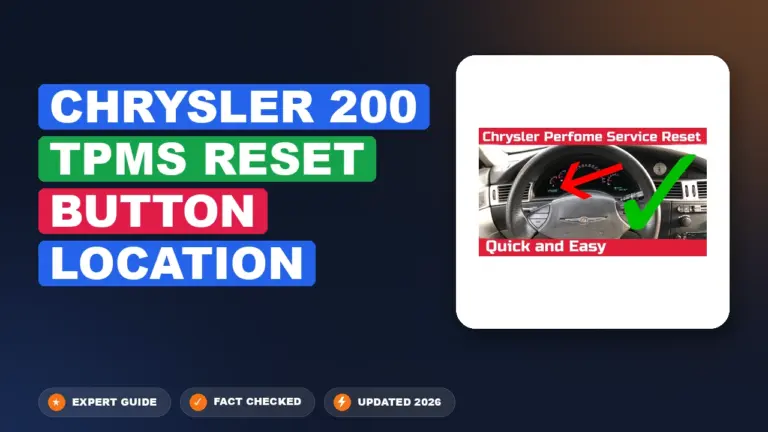 Chrysler 200 TPMS Reset Button Location: Clarified & Solved