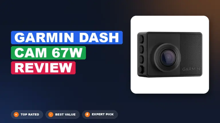 Garmin Dash Cam 67w Review – Pros, Cons & Verdict 2026