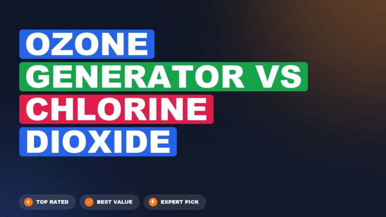 Ozone Generator vs Chlorine Dioxide side-by-side comparison