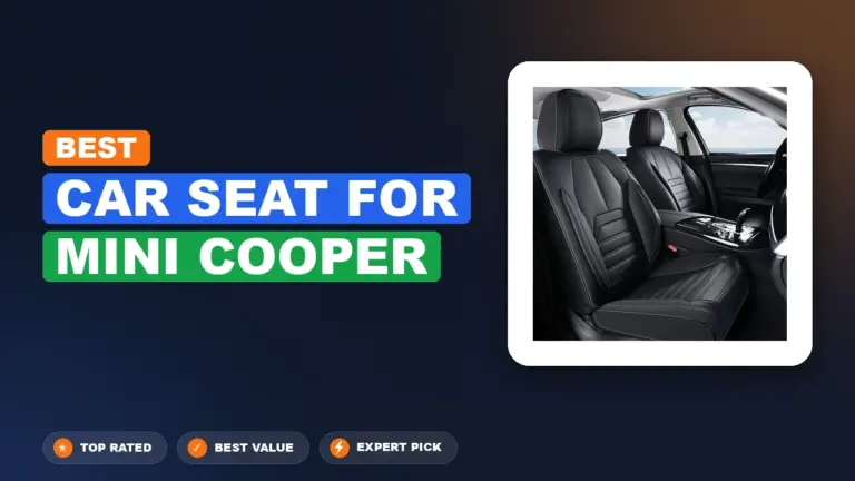 4 Best Car Seat for Mini Cooper 2026 – Expert Picks & Ranked