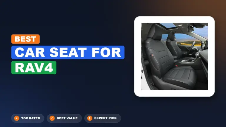 5 Best Car Seat for Rav4 2026 – Top Rated & Reviewed