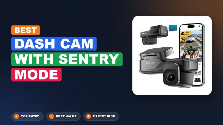 7 Best Dash Cam with Sentry Mode 2026 – Expert Tested & Ranked