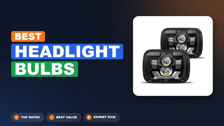 10 Best Headlight Bulbs 2026 – Tested, Rated & Ranked
