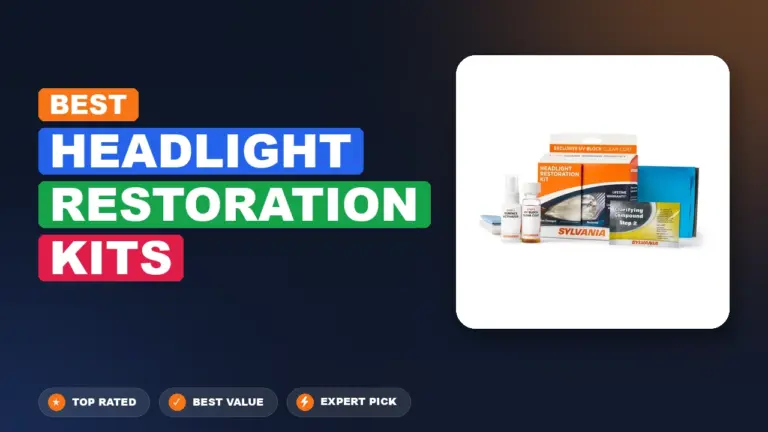 7 Best Headlight Restoration Kits 2026 – Tested, Rated & Ranked