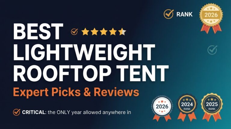 7 Best Lightweight Rooftop Tent: Top Rated 2026