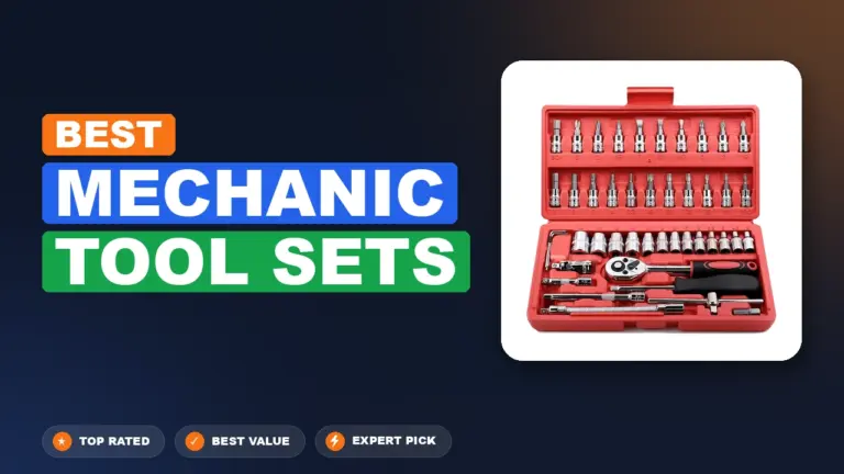 10 Best Mechanic Tool Sets 2026 – Expert Tested & Ranked