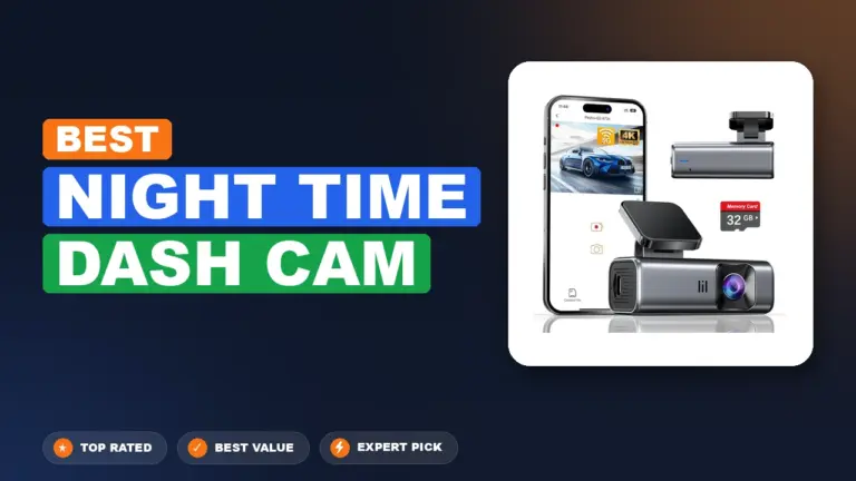 5 Best Night Time Dash Cam 2026 – Top Rated & Reviewed
