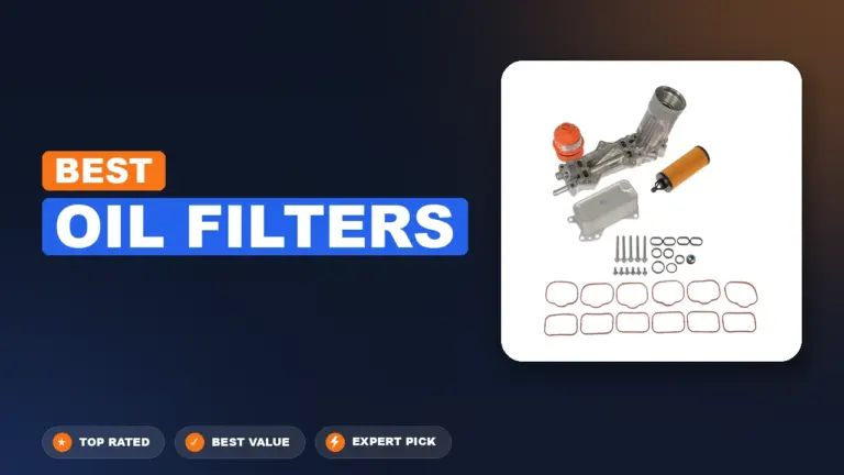 10 Best Oil Filters 2026 – Real Testing & Top Picks