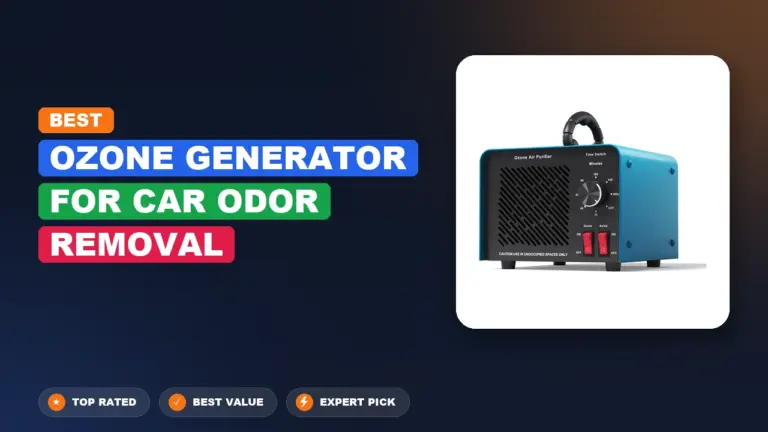 7 Best Ozone Generator For Car Odor Removal: Expert Reviewed 2026