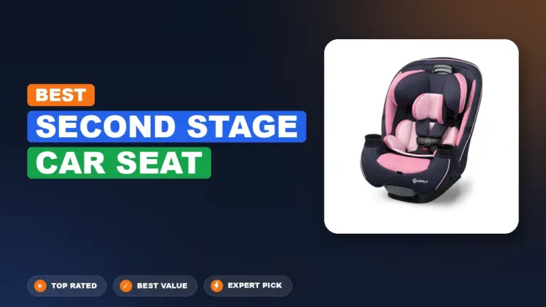 10 Best Second Stage Car Seat 2026 – Expert Tested & Ranked