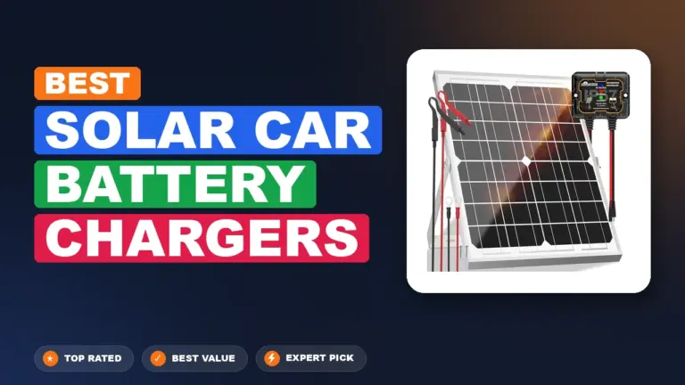 3 Best Solar Car Battery Chargers 2026 – Expert Reviewed & Ranked