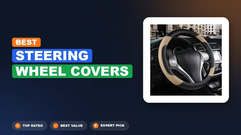 10 Best Steering Wheel Covers 2026 – Top Rated & Reviewed