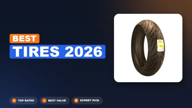 10 Best Tires 2026 – Tested, Rated & Ranked