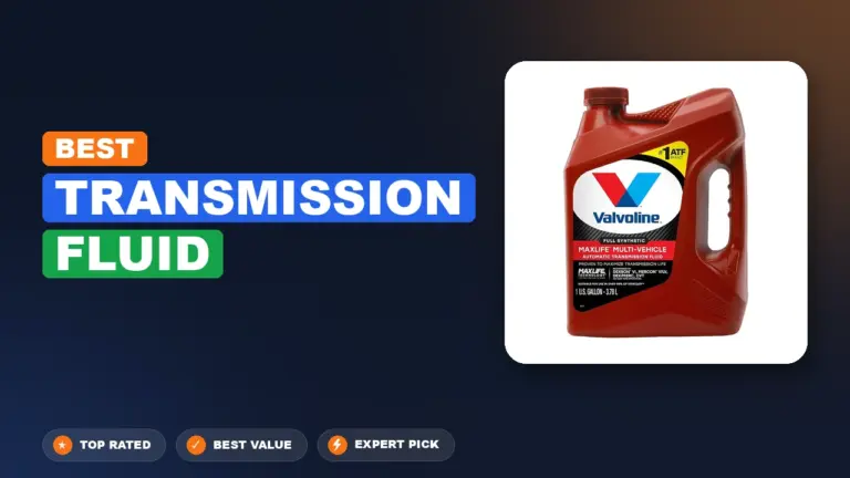 8 Best Transmission Fluid 2026 – Expert Reviewed & Ranked