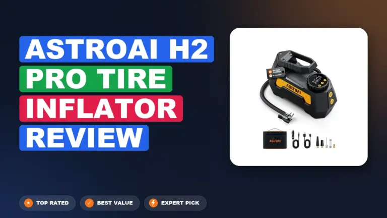 Astroai H2 Pro Tire Inflator Review: Worth It 2026