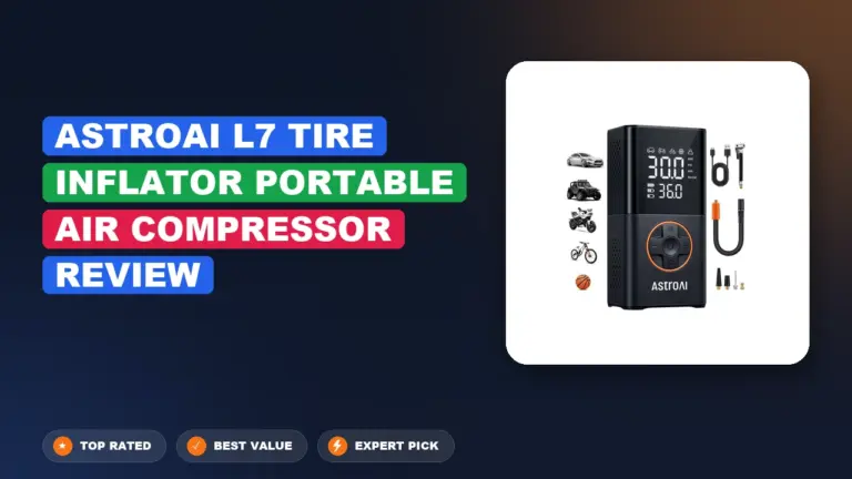 Astroai L7 Tire Inflator Portable Air Compressor Review: Worth It 2026