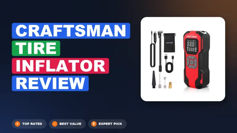 Craftsman Tire Inflator Review: Worth It 2026