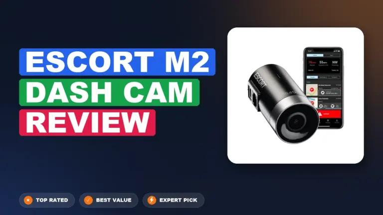 Escort M2 Dash Cam Review: Worth It 2026