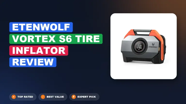 Etenwolf Vortex S6 Tire Inflator Review: Worth It 2026