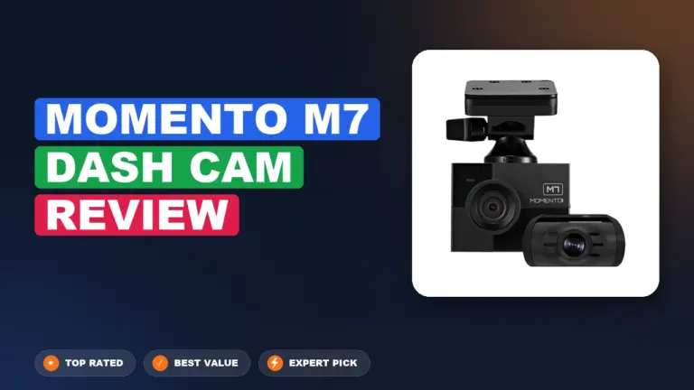 Momento M7 Dash Cam Review: Worth It 2026