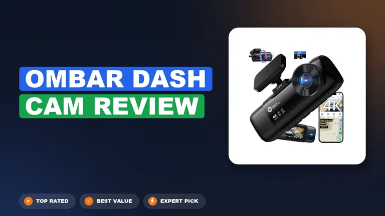 Ombar Dash Cam Review: Pros, Cons & Verdict 2026