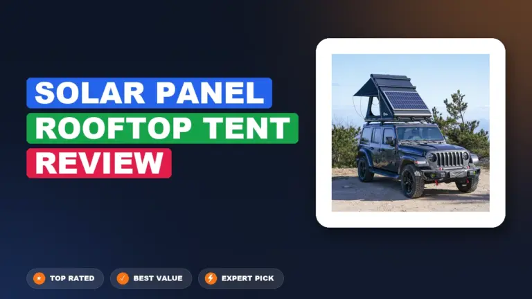 Solar Panel Rooftop Tent Review: Data-Driven Analysis 2026
